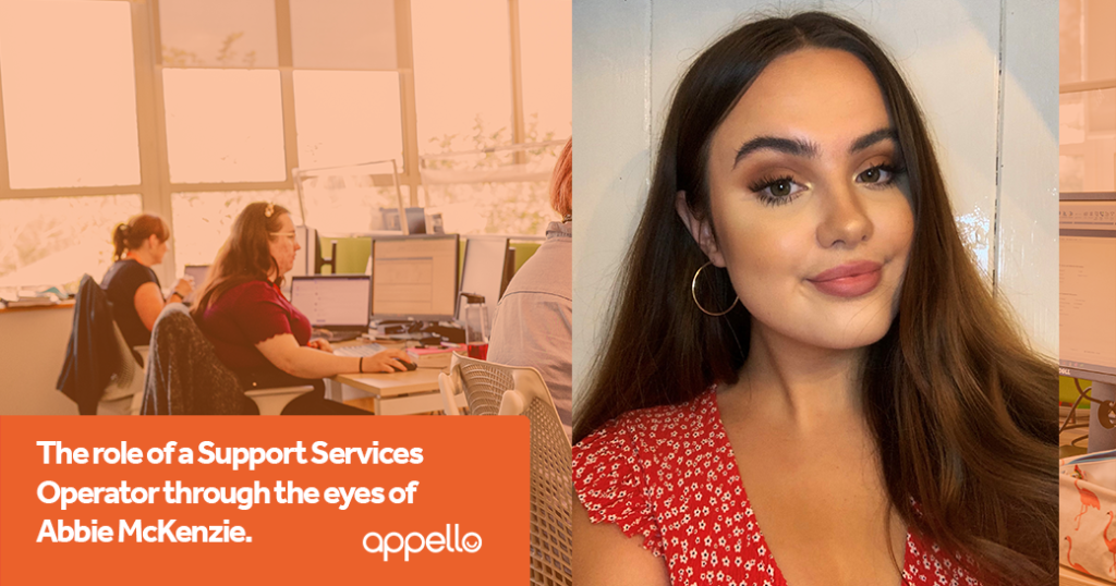 The role of a support services operator through the eyes of Abbie McKenzie